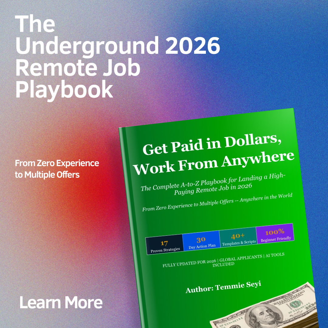 Get Paid in Dollars, Work From Anywhere — by Temmie Seyi